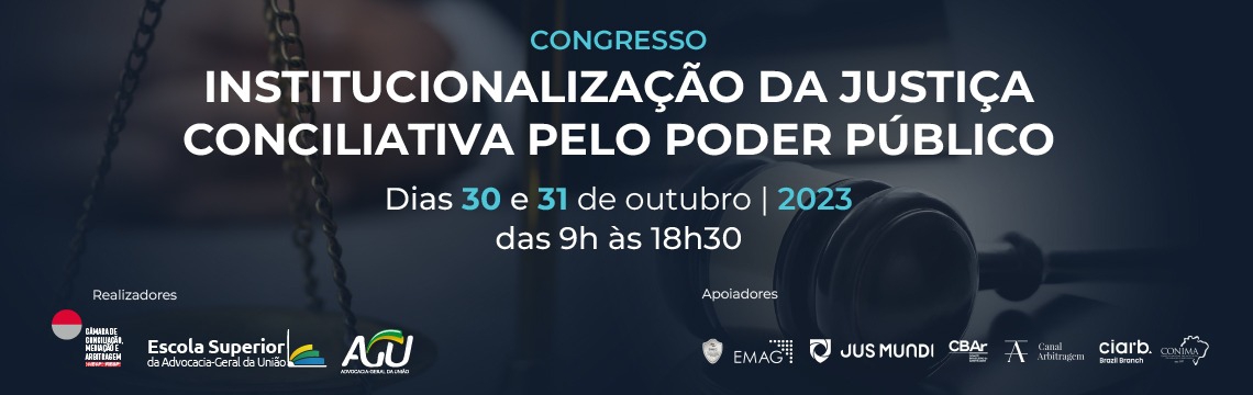 CONGRESSO INSTITUCIONALIZAO DA JUSTIA CONCILIATIVA PELO PODER PBLICO - Camara de Conciliacao, Mediacao e Arbitragem Ciesp/fiesp