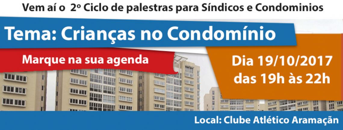 2 CICLO DE PALESTRAS PARA SNDICOS E CONDOMNIOS - Organizador