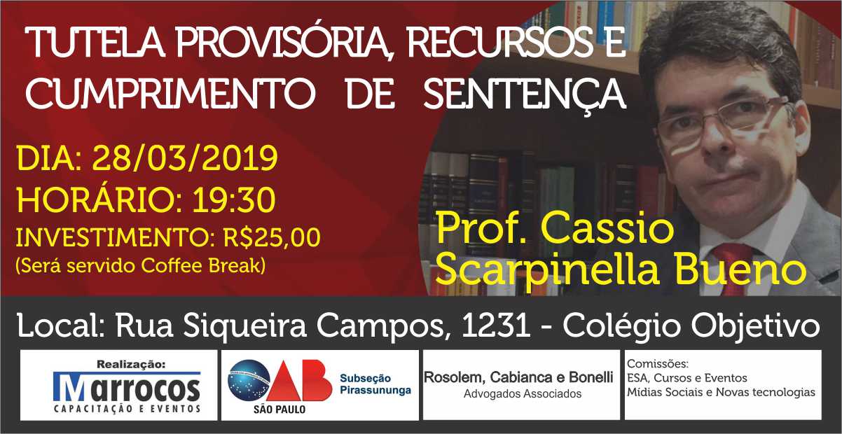 Prof Cassio Scarpinella Bueno -  Oab Pirassununga