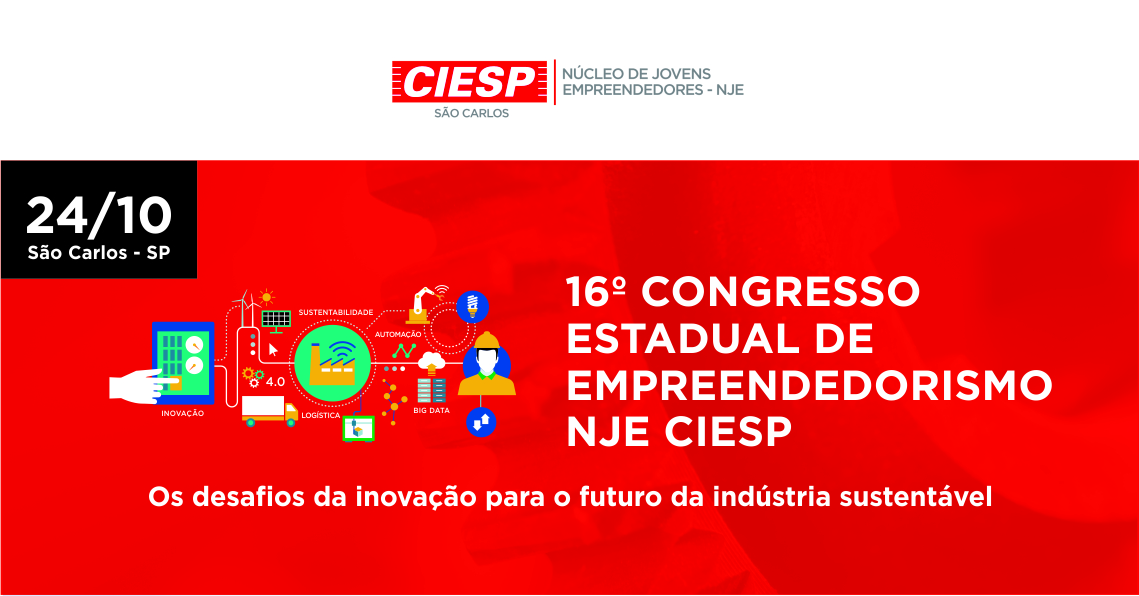 16 CONGRESSO ESTADUAL DE EMPREENDEDORISMO NJE CIESP - Nje Ciesp
