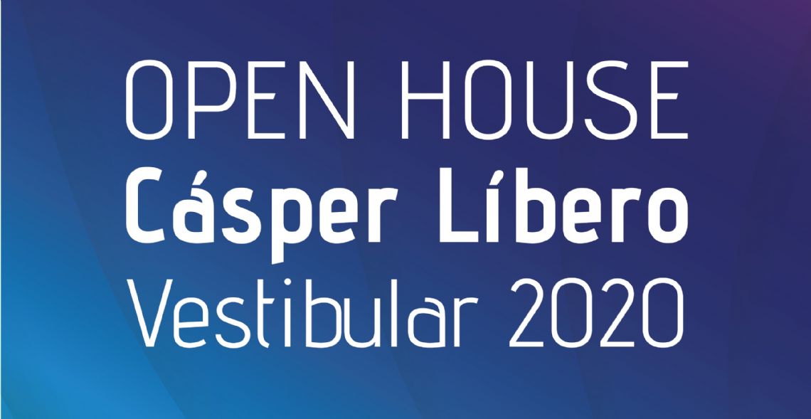 Open House Csper Lbero ♥ 28 de Agosto de 2019 -  Vestibular Csper Lbero