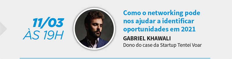 Como o networking pode nos ajudar a identificar oportunidades em 2021